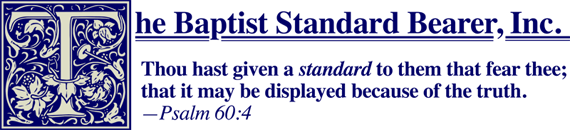 Baptist Standard Bearer, Inc.