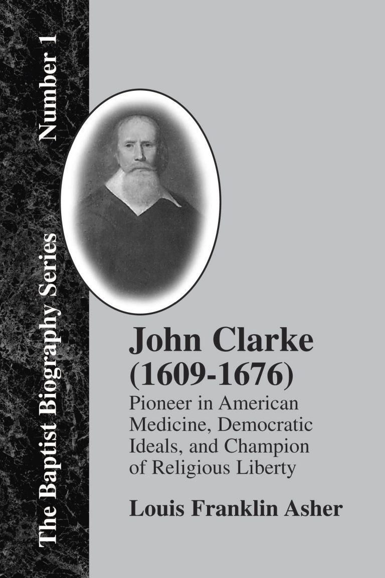 John Clarke (16091676) Pioneer in American Medicine, Democratic Ideals